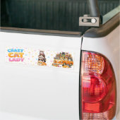 Crazy Cat Lady Funny Bumper Sticker  (Sur camion)