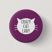 Crazy Cat Lady Funny Button (Voorkant)
