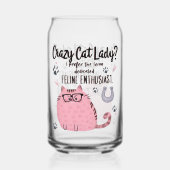 Crazy Cat Lady? Funny Cat Lover Gift Blikvorm Glas (Voorkant)