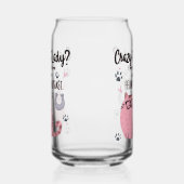 Crazy Cat Lady? Funny Cat Lover Gift Blikvorm Glas (Links)