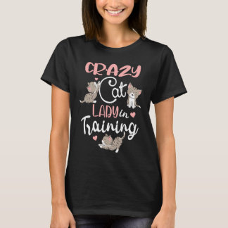 Crazy Cat Lady in Training Women Girls Kitty Cats T-shirt