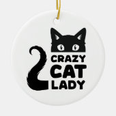 Crazy Cat Lady Ornement de vacances (Devant)