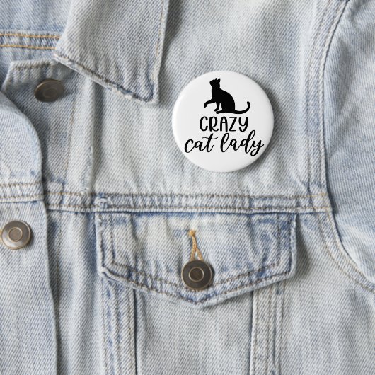 Crazy Cat Lady Ronde Button 5,7 Cm (In situ)