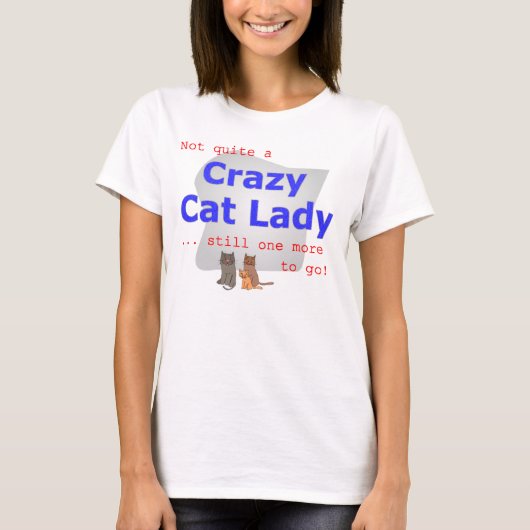 Crazy Cat Lady t-shirt (Voorkant)