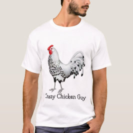 Crazy Chicken Guy Mannen T-Shirt