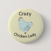 Crazy Chicken Lady Button (Voorkant)