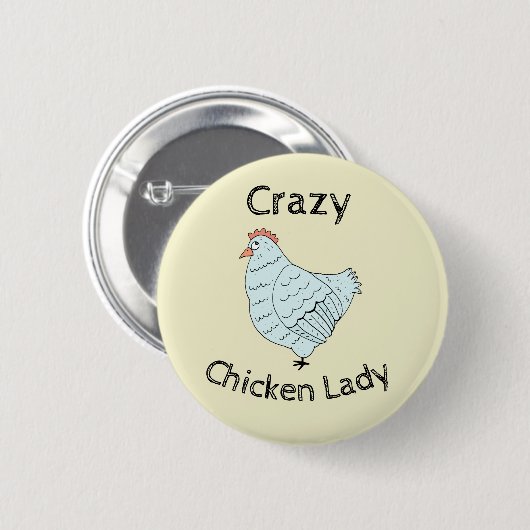 Crazy Chicken Lady Button (Voorkant /achterkant)