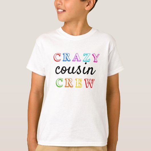 CRAZY COUSIN CREW T-SHIRT (Voorkant)