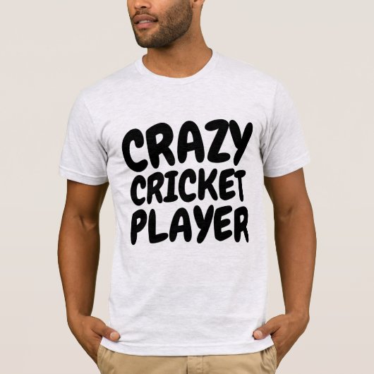 CRAZY CRICKET PLAYER T-shirts (Voorkant)
