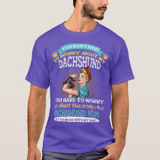 Crazy Dachshund Ma Funny Moederdag T-shirt