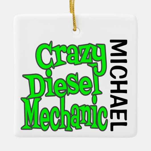 Crazy Diesel Mechanic CUSTOM Keramisch Ornament (Voorkant)