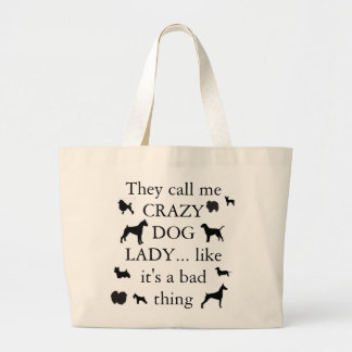 Crazy Dog Lady Grote Tote Bag