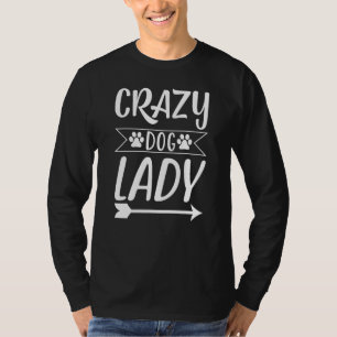 Crazy Dog Lady Paws Puppies nemen redding White Bl T-shirt