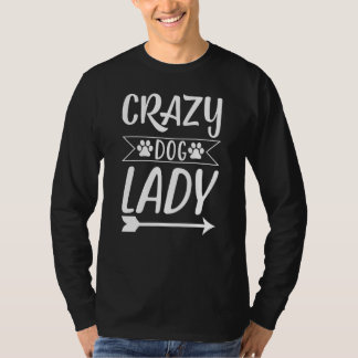 Crazy Dog Lady Paws Puppies nemen redding White Bl T-shirt