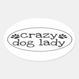 Crazy Dog Lady Sticker
