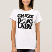 Crazy Dog Lady T-shirt (Voorkant)