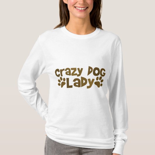 Crazy Dog Lady T-shirt (Voorkant)