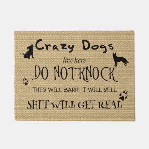 Crazy Dogs Live Hier is geen dekmantel Deurmat