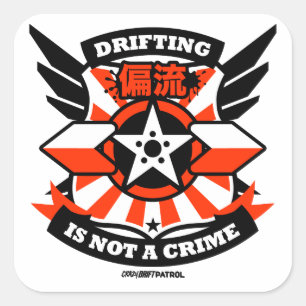 Crazy Drift Patrol - Drifting is geen Crime (rood) Vierkante Sticker