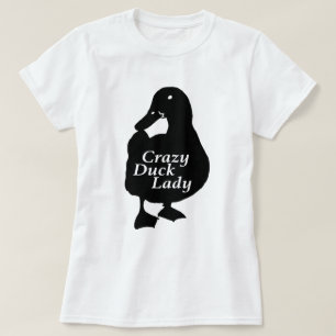 Crazy Duck Lady T-shirt