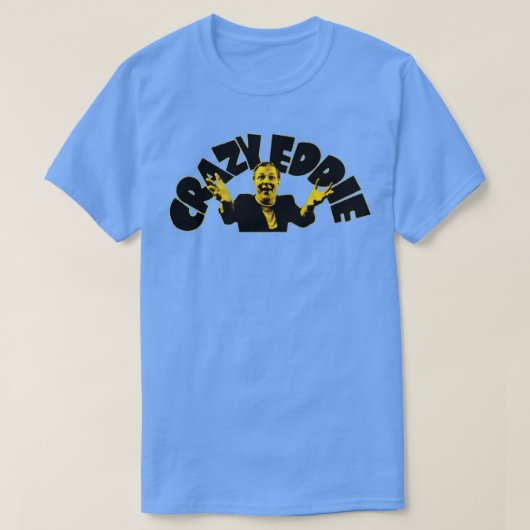 Crazy Eddie T-shirt (Design voorkant)