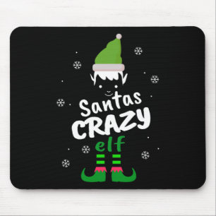 Crazy Elf Santas Elf Funny Christmas Elf Matching Muismat