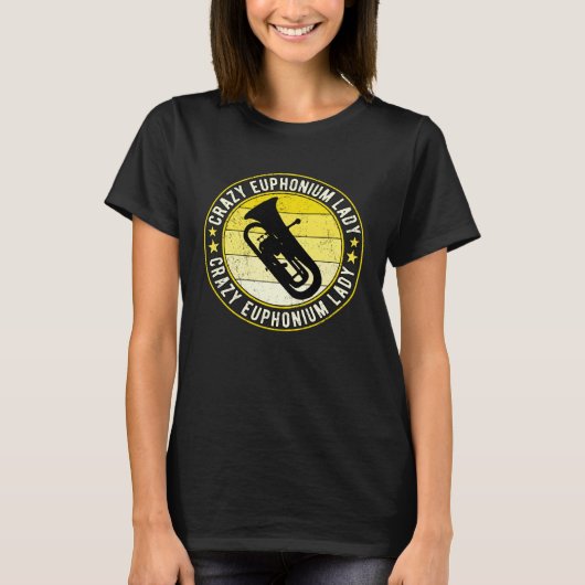 Crazy Euphonium Lady Euphoniumist T-shirt (Voorkant)