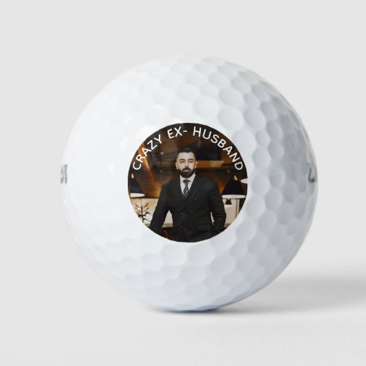 Crazy Ex-Husband Funny Photo Golf Balls Golfballen (Voorkant)