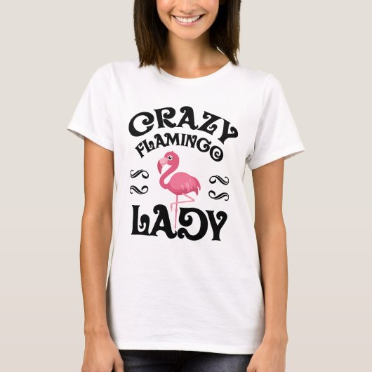 Crazy Flamingo Lady Funny Gift Shirt (Voorkant)