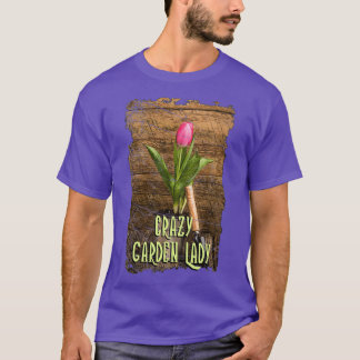 Crazy Garden Lady Vintage Design  T-shirt
