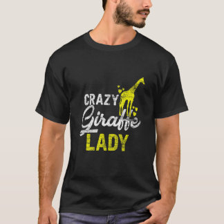Crazy Giraffe Lady Zoo Keeper Girls Vrouwen T-shirt