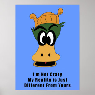Crazy Green Cartoon Duck Different Reality Poster