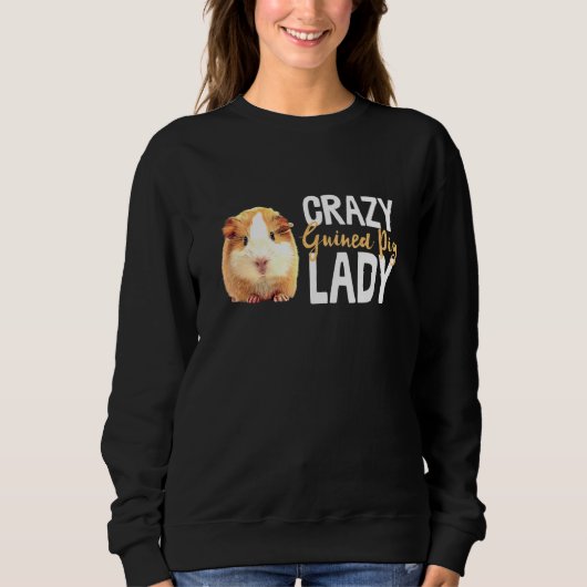 Crazy Guinea Pig Lady Cavy Hamster Art Rodent Anim Trui (Voorkant)