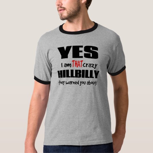 Crazy Hillbilly T-shirt (Voorkant)