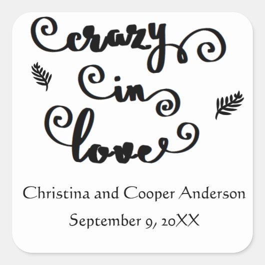 Crazy in Love Black & White - Square Sticker (Voorkant)