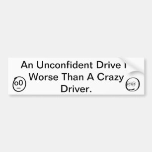 Crazy is soms beter bumpersticker