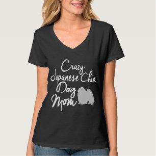 Crazy Japans Chin Dog mama T-shirt