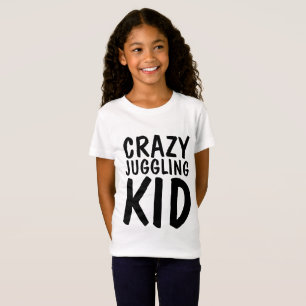 CRAZY JUGGLING KIND T-shirts, Juggler T-shirt