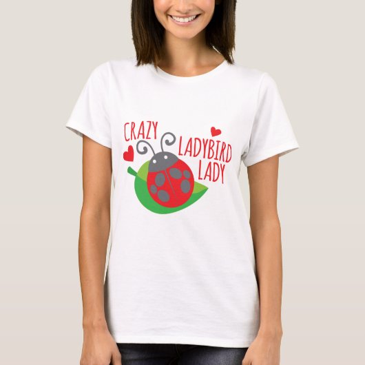 Crazy Ladybird Lady T-shirt (Voorkant)