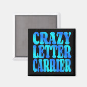 Crazy Letter Carrier Magneet (Voorkant / Achterkant)