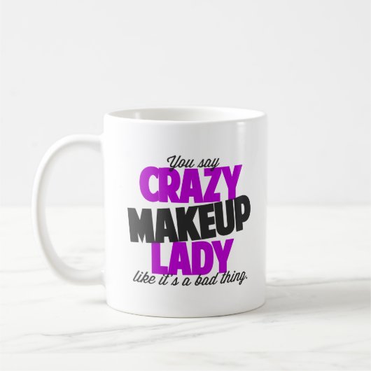 Crazy Makeup Lady Coffee Mok (Links)