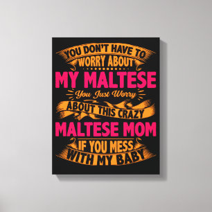 Crazy Maltese mam Canvas Afdruk