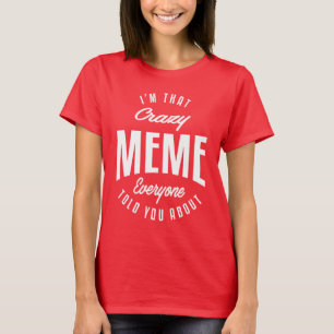 Crazy Meme T-shirt