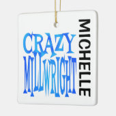Crazy Millwright CUSTOM Keramisch Ornament (Links)