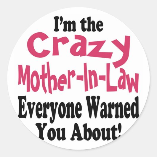 Crazy moeder-in-Law Ronde Sticker (Voorkant)