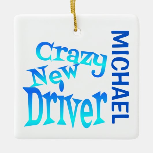 Crazy New Driver CUSTOM Keramisch Ornament (Voorkant)