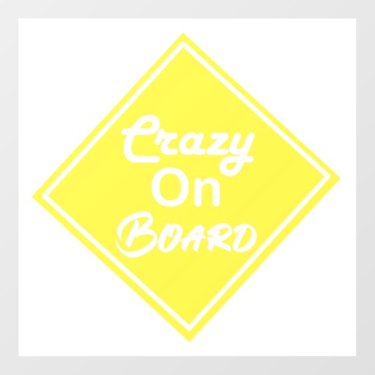 Crazy On Board Raamsticker (Vel)