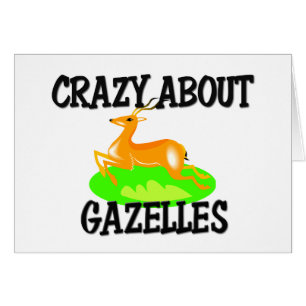 Crazy Over Gazelles