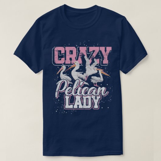 Crazy Pelican Lady Grunge T-shirt (Design voorkant)
