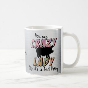 Crazy Pig Lady Koffiemok